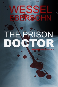 Paperback The Prison Doctor: A psychological thriller Book