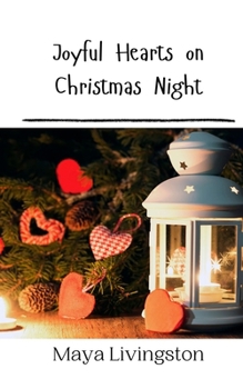 Paperback Joyful Hearts on Christmas Night Book