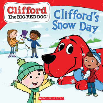 Paperback Clifford's Snow Day (Clifford the Big Red Dog Storybook) Book