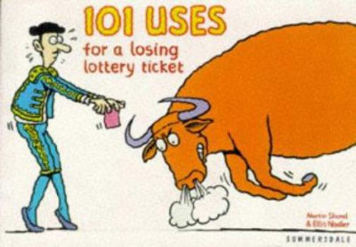 Paperback Title: 101 USES FOR A LOSING LOTTERY TICKET [French] Book