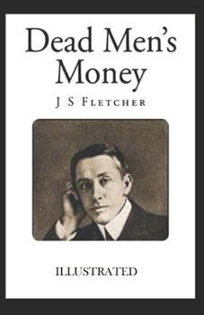 Paperback Dead Men's Money Illustrated Book