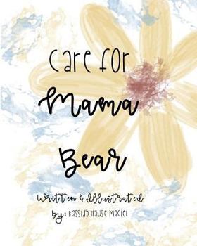 Paperback Care for Mama Bear Book