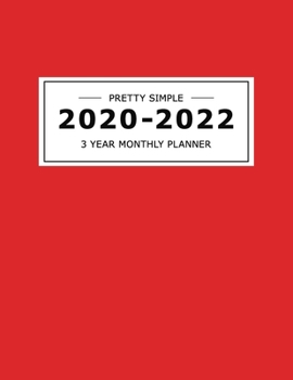 Paperback 2020 2022 3 Year Monthly Planner: 36 Months Yearly Planner & Monthly Calendar View -Very Simple Design Planner Schedule - Organizer - Great Useful Jou Book