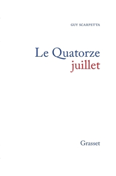 Paperback Le quatorze juillet [French] Book