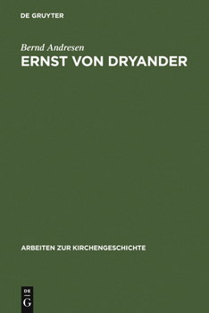 Ernst Von Dryander: Eine Biographische Studie