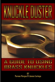Paperback Kuckle Duster: A Guide to Using Brass Knuckles Book