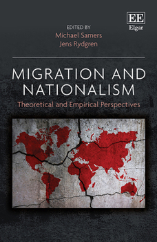 Hardcover Migration and Nationalism: Theoretical and Empirical Perspectives Book