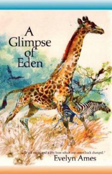 Paperback A Glimpse of Eden Book