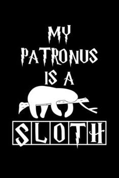 Paperback My Patronus Is A Sloth: Lined A5 Notebook for Sleep Journal Book