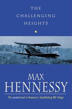 The Challenging Heights - Book #2 of the RAF Trilogy