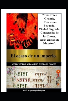 Paperback El Ocaso de Un Imperio: Teotihuacán [Spanish] Book