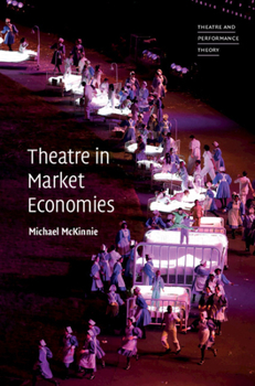 Hardcover Theatre in Market Economies Book