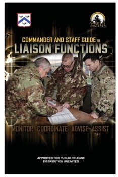 Paperback Commander and Staff Guide to Liaison Functions Book