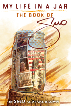 Hardcover My Life in a Jar: The Book of Smo Book