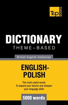 Paperback Theme-based dictionary British English-Polish - 5000 words Book