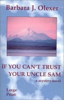 Paperback If You Cant Trust Your Uncle Sam Book