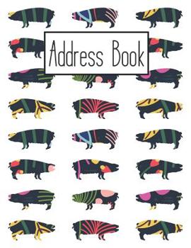 Address Book: Cute Pig Addresses Book with Names, Address, Birthday, Phone Number, Work, Email, Social Media and Notes