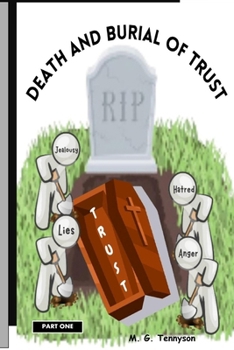 Death and Burial of Trust: Part One
