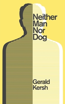 Paperback Neither Man Nor Dog (Valancourt 20th Century Classics) Book