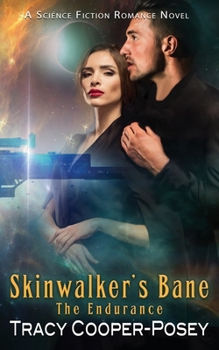 Skinwalker's Bane - Book #6 of the Endurance