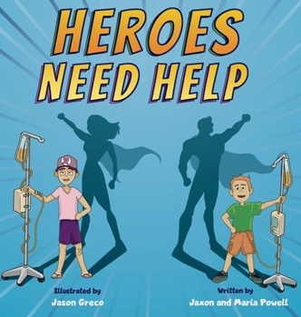 Hardcover Heroes Need Help Book