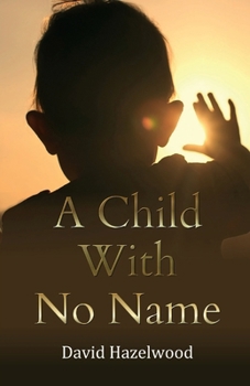 Paperback A Child With No Name Book