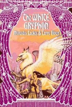 The White Gryphon - Book #2 of the Valdemar: Mage Wars