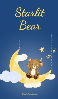 Hardcover Starlit Bear Book