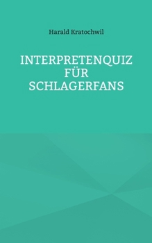 Paperback Interpretenquiz für Schlagerfans [German] Book