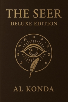 Paperback The Seer - Deluxe Edition: A Mythic Prophecy in 36 Cantos Book