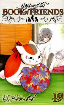 Natsume's Book of Friends, Vol. 19 - Book #19 of the Natsume's Book of Friends