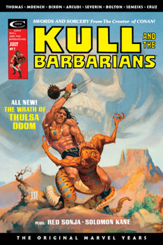 Kull: Savage Sword  The Original Marvel Years Omnibus - Book #1 of the Kull: The Original Marvel Years Omnibus