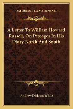 A Letter To William Howard Russell, On Passages In His Diary North And South