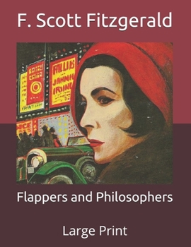 Paperback Flappers and Philosophers: Large Print Book