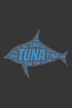 Tuna: Notebook, Journal | Lined Paper | 120 Pages DIN A5 (6 x 9") | Notes, Drawings, Planer, Diary, Organization | Word Cloud Present