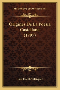 Paperback Origines De La Poesia Castellana (1797) [Spanish] Book