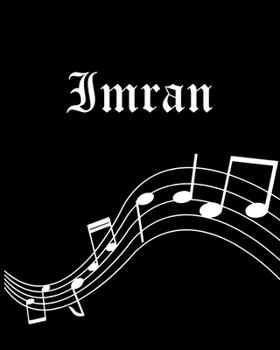 Imran: Sheet Music Note Manuscript Notebook Paper | Personalized Custom First Name Cover | Musician Composer Instrument Composition Book | 12 Staves a ... | Create, Compose & Write Creative Songs