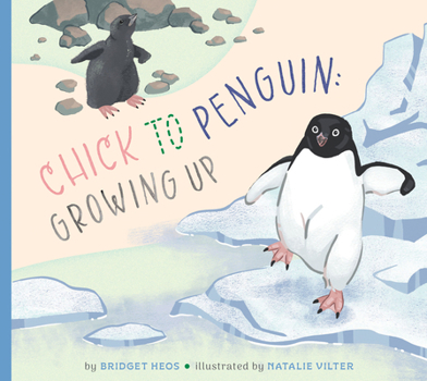 Library Binding Chick to Penguin: Growing Up Book