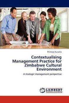 Paperback Contextualising Management Practice for Zimbabwe Cultural Environment Book