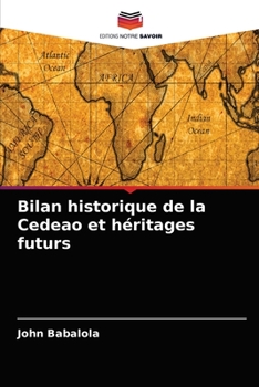 Paperback Bilan historique de la Cedeao et héritages futurs [French] Book