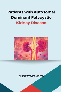 Paperback Patients with Autosomal Dominant Polycystic Kidney Disease Book