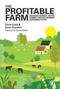 Paperback The Profitable Farm: Balancing Business, Nature and Energy Through MSO Book