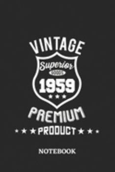 1959 Vintage Superior Premium Product Notebook: 6x9 inches - 110 ruled, lined pages • Greatest Premium Vintage Journal • Gift, Present Idea