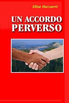 Paperback Un accordo perverso [Italian] Book