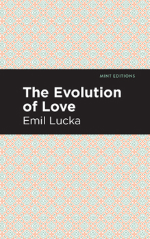 Paperback The Evolution of Love Book