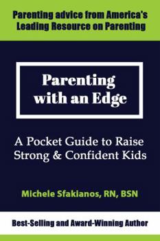 Paperback Parenting with an Edge: A Pocket Guide to Raise Strong & Confident Kids Book