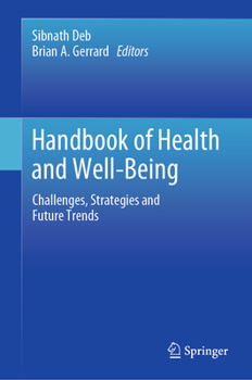 Hardcover Handbook of Health and Well-Being: Challenges, Strategies and Future Trends Book