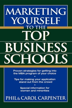 Paperback Marketing Yourself to the Top Business Schools Book