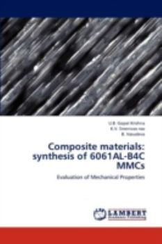 Paperback Composite Materials: Synthesis of 6061al-B4c Mmcs Book