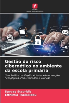 Paperback Gestão do risco cibernético no ambiente da escola primária [Portuguese] Book
